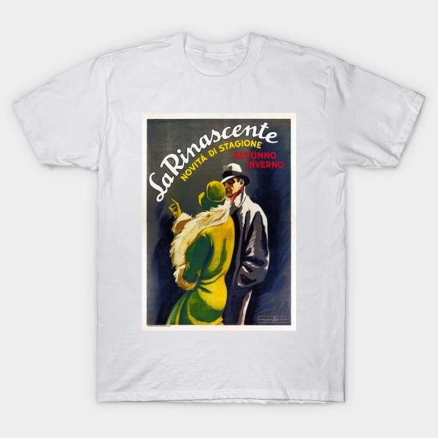 LA RINASCENTE New Season by Marcelo Dudovich Milano Italy Departmental Store Advertisement T-Shirt by vintageposters